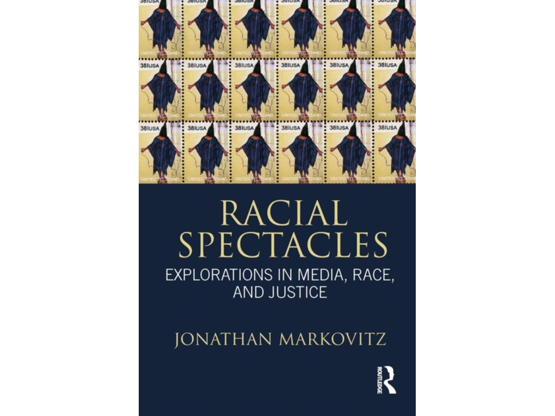 Livro Racial Spectacles de Jonathan Markovitz (Inglês)