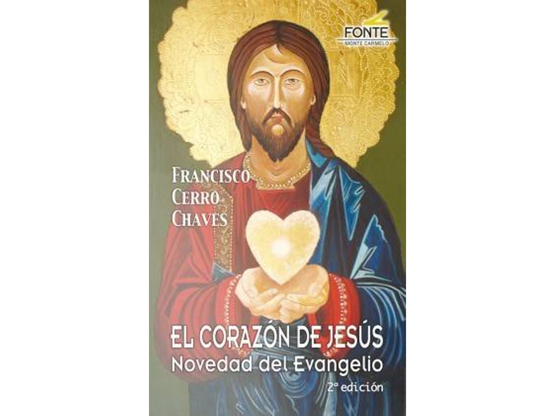 Livro Corazon De Jesus Novedad Del Evangelio de F Cerro Chaves (Espanhol)