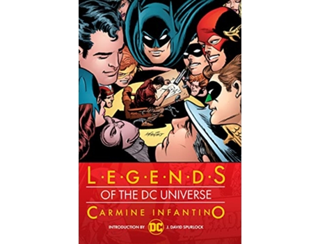 Livro Legends of the DC Universe Carmine Infantino de Gardner Fox, Robert Kanigher et al. (Inglês - Capa Dura)