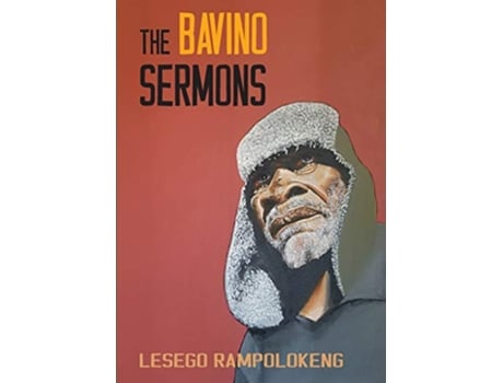 Livro The Bavino Sermons de Lesego Rampolokeng (Inglês)