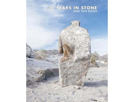 Livro 36 Years in Stone and San Diego de Doron Rosenthal (Inglês)