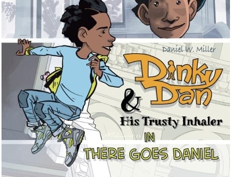 Livro Dinky Dan Amp His Trusty Inhaler There Goes Daniel De Miller, Daniel Et Al. (inglês)
