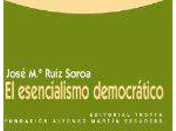 Livro El esencialismo democrático de José Mª Ruiz Soroa (Espanhol)