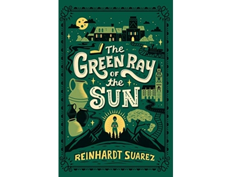 Livro The Green Ray of the Sun Yellowstone de Reinhardt Suarez (Inglês)