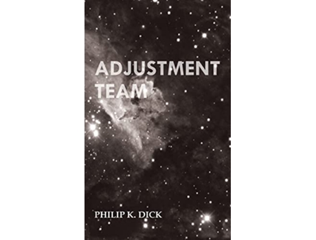 Livro Adjustment Team de Philip K Dick (Inglês - Capa Dura)