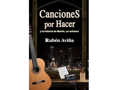 Livro Canciones por Hacer de Rubén Aviña (Espanhol)
