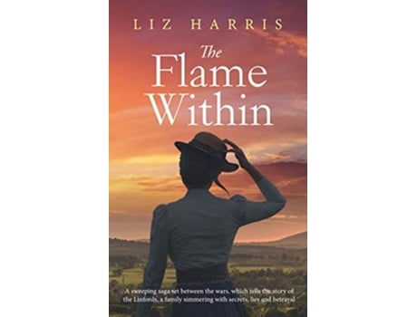 Livro The Flame Within A gripping saga set between the wars The Linford Series de Liz Harris (Inglês)