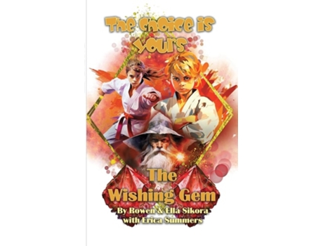 Livro The Wishing Gem de Rowen Sikora, Ella Sikora et al. (Inglês)