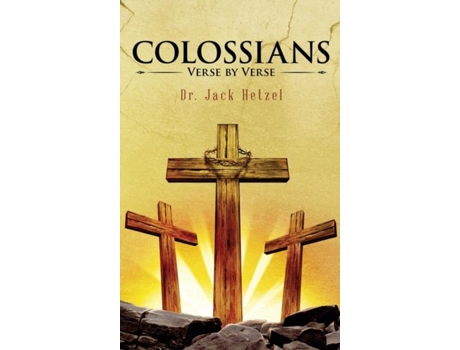 Livro Colossians Verse By Verse De Dr Jack Hetzel (inglês)