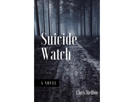 Livro Suicide Watch De Chris Rellim (inglês)