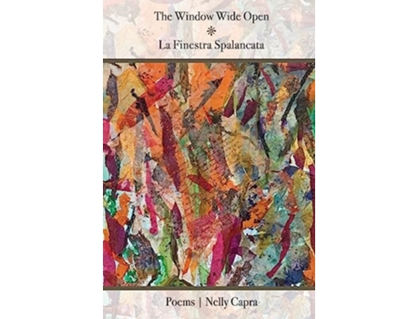 Livro The Window Wide Open La Finestra Spalancata de Nelly Capra (Inglês)