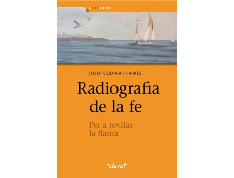 Livro Radiografia De La Fe de Josep Codina I Farres (Catalão)