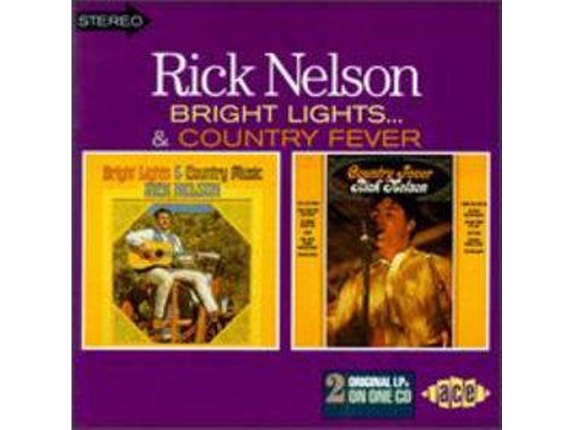 CD Rick Nelson - Bright Lights & Bruises (1CDs)
