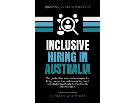 Livro Inclusive Hiring in Australia de Matthew Levy (Inglês)