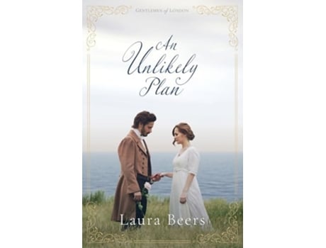Livro An Unlikely Plan A Regency Romance de Laura Beers (Inglês)