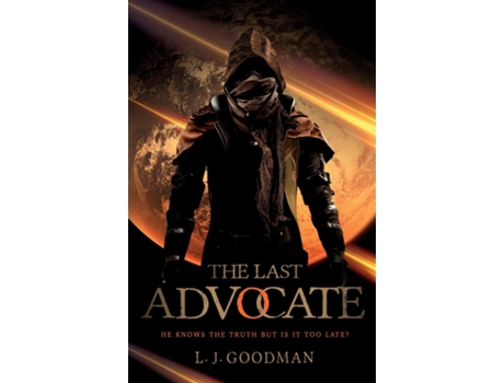 Livro The Last Advocate de L J Goodman (Inglês)