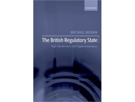 Livro British Regulatory State de Michael Moran (Inglês)