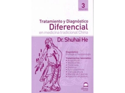 Livro Tratamiento Y Diagnóstico Diferencial En La Medicina Tradicional China 3 de Shuhai He (Espanhol)