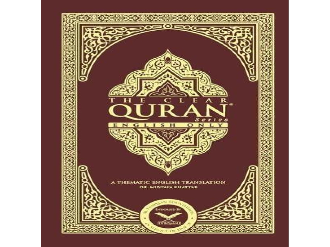Livro The Clear Quran-English Only A Thematic Translation de Mustafa Khattab (Inglês)