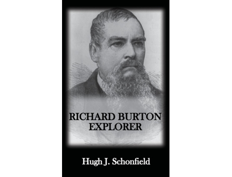 Livro Richard Burton Explorer De Schonfield, Hugh Et Al. (inglês)