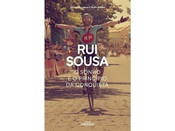 Livro Rui Sousa - O Sonho é o Princípio da Conquista de Fernando Lebre (Português do Brasil)