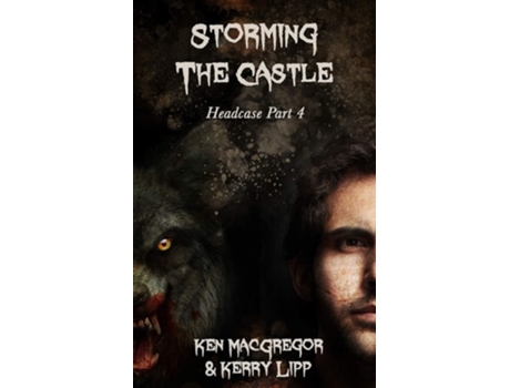 Livro Headcase Storming The Castle De Ken Macgregor E Kerry Lipp (inglês)