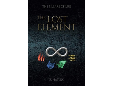 Livro The Pillars Of Life The Lost Element De Željko Hatlek (inglês)