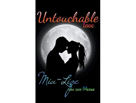 Livro Untouchable Love de MiaLize van der Merwe (Inglês)