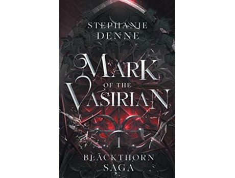 Livro Mark of the Vasirian Blackthorn Saga de Stephanie Denne (Inglês)