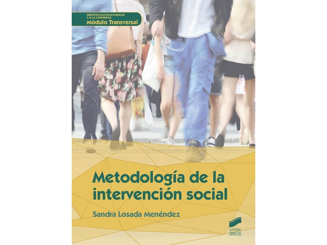 Livro Metodología De La Intervención Social de Sandra Losada Menendez (Espanhol)