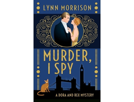 Livro Murder, I Spy A Dora and Rex Mystery de Lynn Morrison (Inglês)