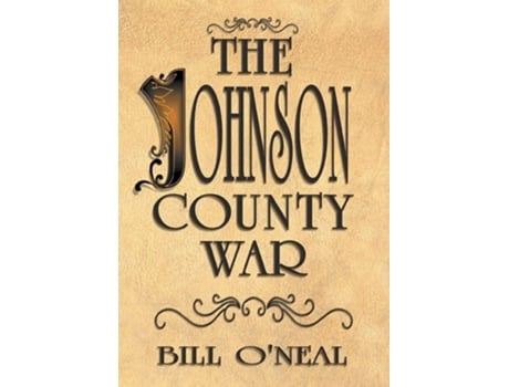 Livro The Johnson County War De Bill O'neal (inglês)