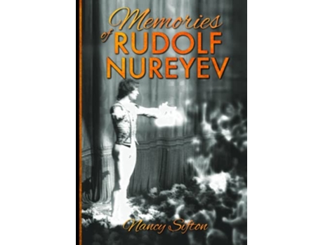 Livro Memories of Rudolf Nureyev de Nancy Sifton (Inglês)
