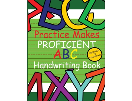 Livro Practice Makes Proficient ABC Handwriting Book de Mirika Mayo Cornelius (Inglês)