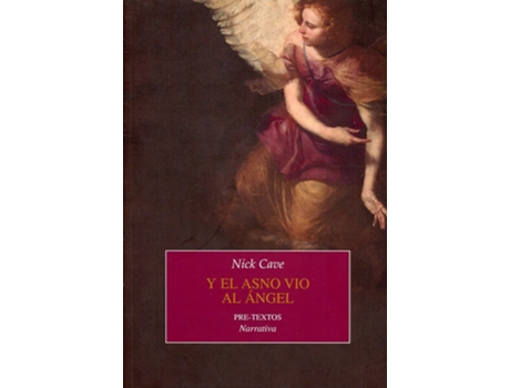 Livro Y El Asno Vio Al Ángel de Nick Cave (Espanhol)