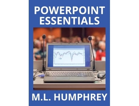 Livro Powerpoint Essentials De Ml Humphrey (inglês)