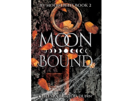 Livro Moon Bound de Chelsea Burton Dunn (Inglês - Capa Dura)