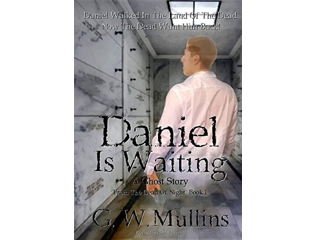 Livro Daniel Is Waiting A Ghost Story 1 From the Dead of Night de GW Mullins (Inglês)