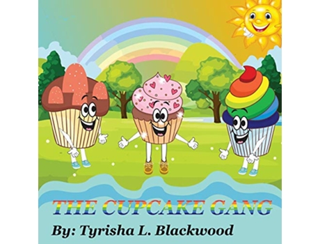 Livro The Cupcake Gang de Tyrisha L Blackwood (Inglês)