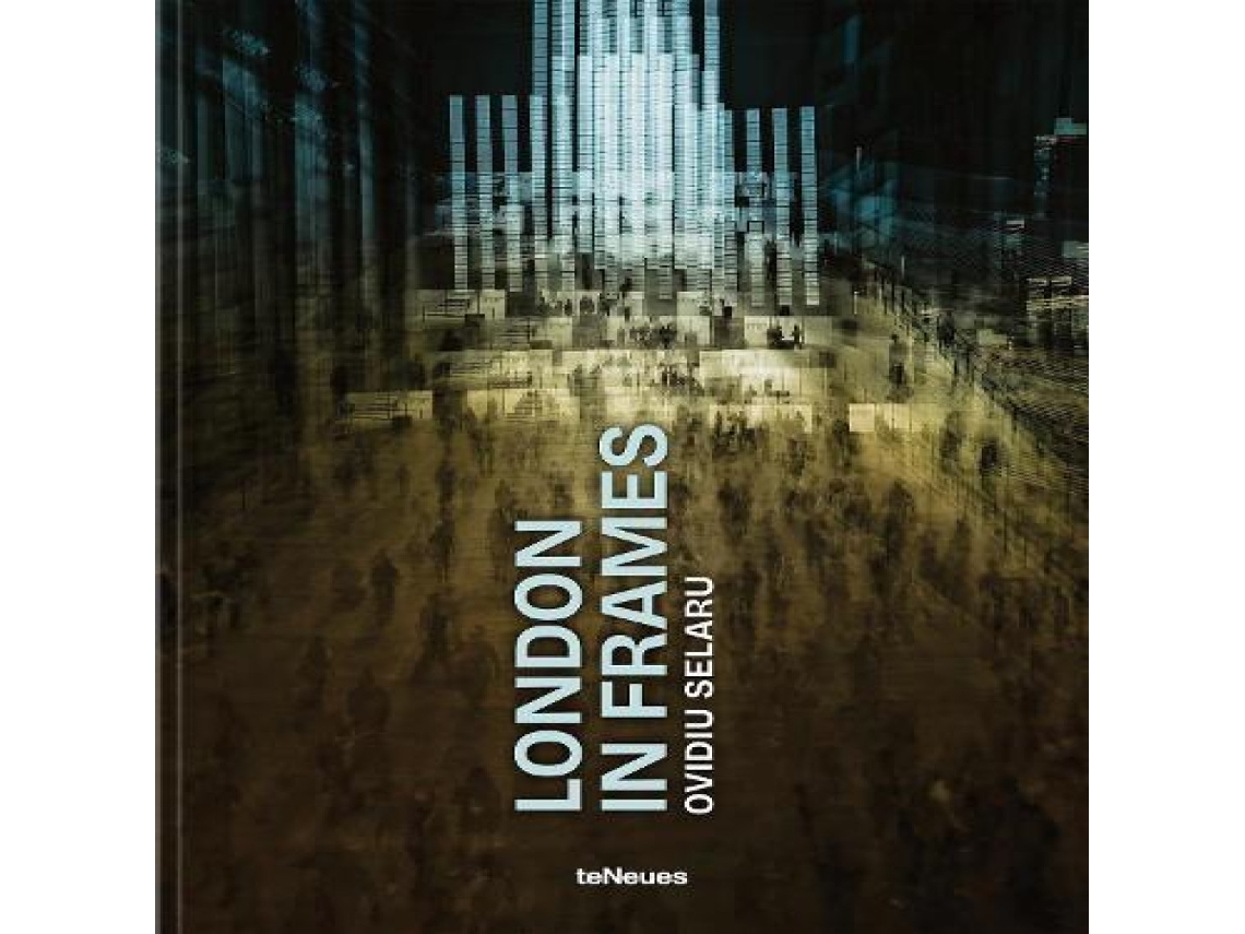 Livro London in Frames de Ovidiu Selaru (Inglês)