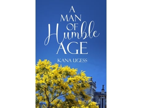 Livro A Man of Humble Age de Kana Ugess (Inglês)