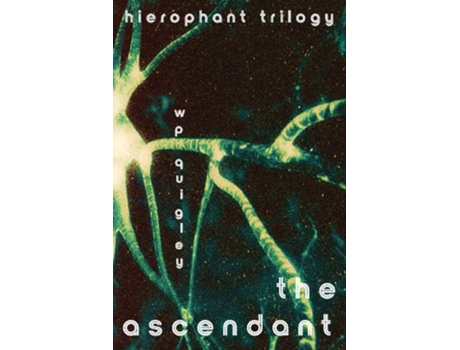Livro The Ascendant de wp Quigley (Inglês)