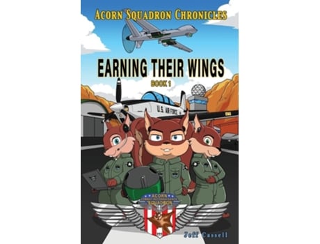 Livro Acorn Squadron Chronicles Earning Their Wings de Jeff Cassell (Inglês)