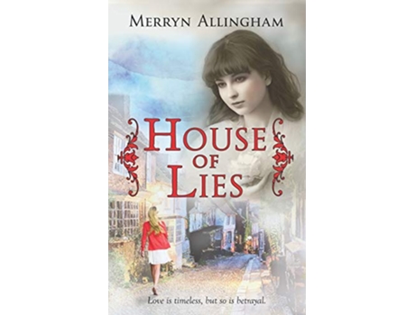Livro House of Lies A Time Travel Mystery Romance de Merryn Allingham (Inglês)