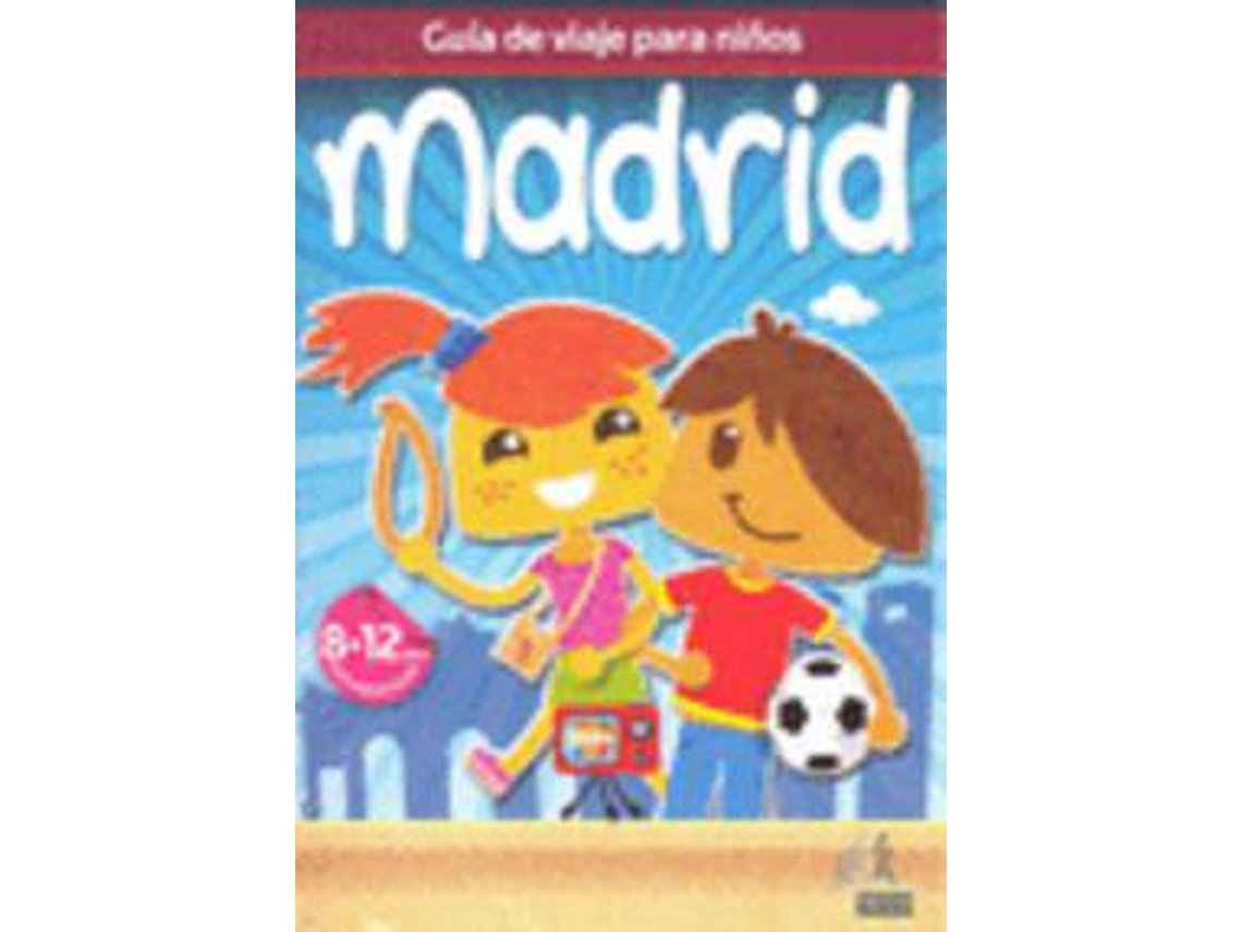 Livro Guía de viajes para niños Madrid de Mario Guindel e Francisco Guindel (Espanhol)