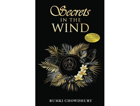 Livro Secrets in the Wind de Rumki Chowdhury (Inglês)