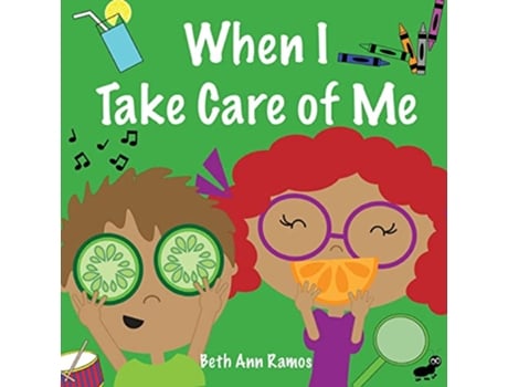 Livro When I Take Care of Me Olive Andy de Beth Ann Ramos (Inglês)