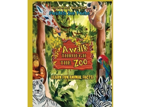 Livro A Walk Through The Zoo With Fun Animal Facts de Priebe, Melinda et al. (Inglês)