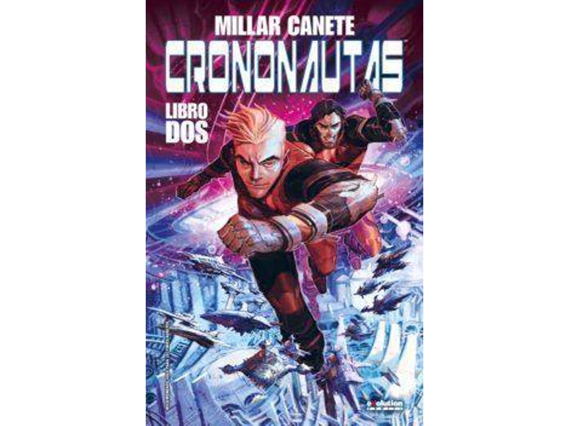 Livro Crononautas 2 de Mark Millar (Espanhol)
