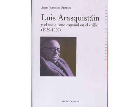 Livro Luis Araquistain Y El Socialismo Español En El Exilio